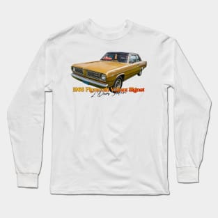 1968 Plymouth Valiant Signet 2 Door Sedan Long Sleeve T-Shirt